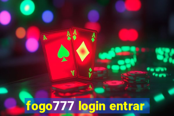 fogo777 login entrar